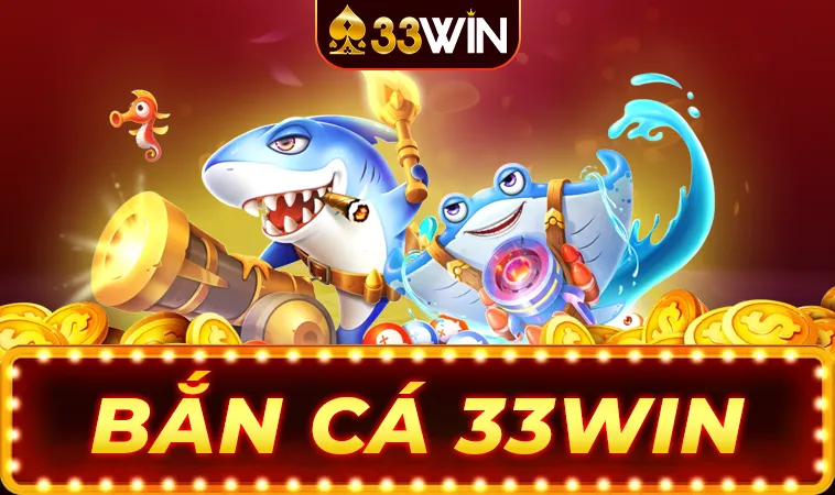 33WIN - Nhà Cái 33 WIN - Trang Chủ Cá Cược Casino Trực Tuyến Số 1 Châu Á 31 Sảnh bắn cá 33WIN thiết kế giao diện đẹp, chuyên nghiệp